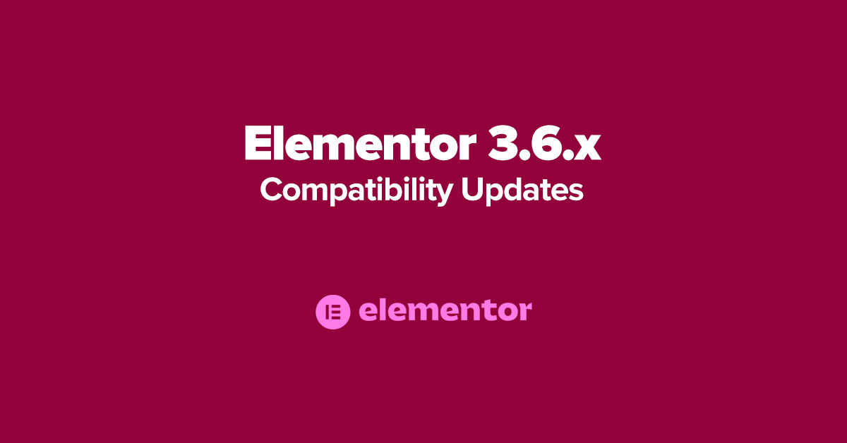 Elementor Compatibility Updates • CSSIgniter